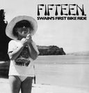 Fifteen - Swain's First Bike Ride [LP]