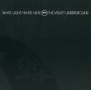 The Velvet Underground - White Light / White Heat (Hfsm) [LP]