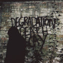Degradation Death Decay (Uk) [LP]