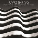 Saves The Day - Ups & Downs: Early Recordings And B-Sides [LP]