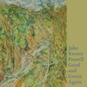 Jake Xerxes Fussell - Good and Green Again [CD]