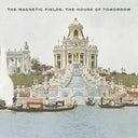 The Magnetic Fields - The House of Tomorrow (IEX) (Opaque Green) (Indie Exclusive Vinyl)