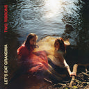 Let's Eat Grandma - Two Ribbons [LP]