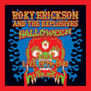 Erickson, Roky & the Explosives - Halloween: Live 1979-1981 [LP]