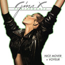 Gina X Performance - Nice Mover + Voyeur [LP]