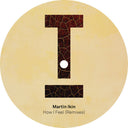 How I Feel (Remixes) [12" Vinyl]