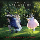 Rufus Wainwright - Unfollow The Rules (The Paramour Session) & Want Two (180G) - LP Vinyl Bundle