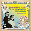 Bear's Sonic Journals: Johnny Cash, At The Carousel Ballroom, April 24, 1968 (2LP) & At Folsom Prison & Christmas: There'll Be Peace In The Valley