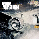 Duran Duran - Future Past & Future Past (Complete Edition/2LP) & Pop Trash (2LP) & Big Thing (2010 Remaster)