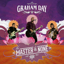 GRAHAM DAY - Master Of None [LP]