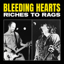 Bleeding Hearts - Riches To Rags (Rsd) [Colored Vinyl] (Red) [Record Store Day] [RSD]