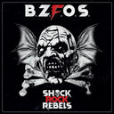 Bloodsucking Zombies From Outer Space - Shock Rock Rebels [LP]
