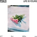 Foals - Life Is Yours (Indie Exclusive Vinyl)