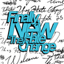 They Hate Change - Finally, New [CD]