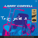 Larry Coryell  / Wertico,Paul / Egan,Mark - Tricycles [LP]