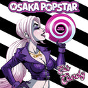 Osaka Popstar - Ear Candy EP [Limited Edition Candy Swirl Bite Vinyl]