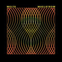 Melts - Maelstrom (Uk) [LP]