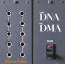 Dna Of Dma [LP]