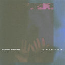 Young Prisms - Drifter (Indie Exclusive Vinyl)