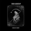 Dark Worship - Flesh Of A Saint (10in) [LP]
