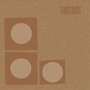 Tortoise - Tortoise (Indie Exclusive Vinyl)
