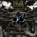 False Gods - Neurotopia (Vinyl LP)