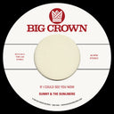 Sunny & The Sunliners - If I Could See You Now / Give Me Time [7" Vinyl]