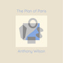 Anthony Wilson - Plan Of Paris [LP]