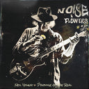 Neil Young + Promise Of The Real - Noise And Flowers (Vinyl LP)