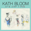 Kath Bloom - It's Just a Dream [LP]