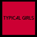 Typical Girls Volume 6 / Various [LP]