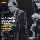 Michael Brecker - Live At Fabrik Hamburg 1987 (Gate) [180 Gram]