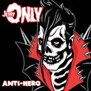 Jerry Only - Anti-hero (Vinyl LP)
