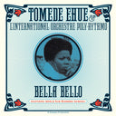Tomede Ehue  & L'international Orchestre - Bella Bello [LP]