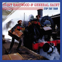 Eastwood, Clint / General Saint - Stop That Train [LP]