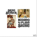 Drugdealer - Hiding In Plain Sight (Indie Exclusive Vinyl)