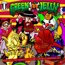 Green Jelly - Musick To Insult Your Intelligence By (rsd) [RSD]
