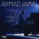 Ahmad Jamal - Emerald City Nights: Live At The Penthouse (1965-1966) [RSD]