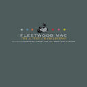 Fleetwood Mac - The Alternate Collection [RSD Black Friday 2022]