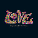 Love - Expressions Tell Everything [7" Vinyl]