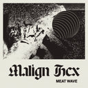 Malign Hex [LP]