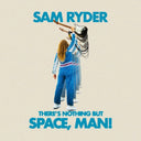 There's Nothing But Space Man [LP]
