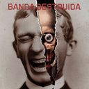 Banda destruida - Banda Destruida [LP]