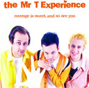 The Mr. T Experience - Revenge Is Sweet, And So Are You [LP]