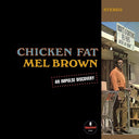 Mel Brown - Chicken Fat (Verve By Request Series) [LP]