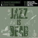 Younge, Adrian / Muhammad, Ali Shaheed - Jazz Is Dead 011 [LP]
