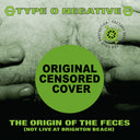 Type O Negative - Origin Of The Feces [LP]