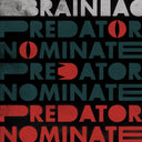 Brainiac - Predator Nominate Ep - Silver [Colored Vinyl] (Slv)