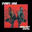 Sunny War - Anarchist Gospel (Indie Exclusive Vinyl)