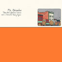 Mt. Oriander - Then The Lightness Leaves And I Become Heavy Again [LP]